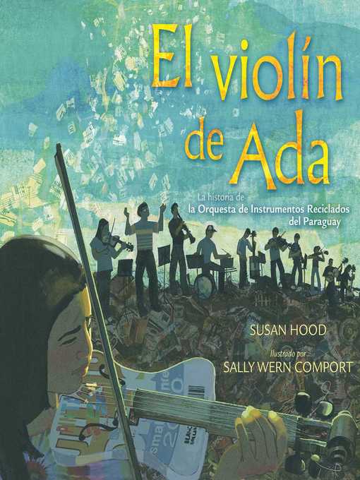 Title details for El violín de Ada (Ada's Violin) by Susan Hood - Wait list